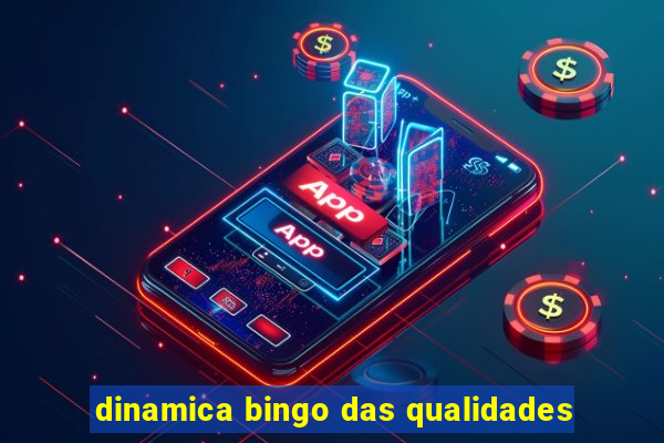 dinamica bingo das qualidades